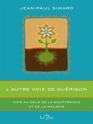 cover image of L'autre voie de guérison